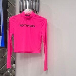 Pink Long Sleeve 'No Thanks' high neck fitted stretch Top